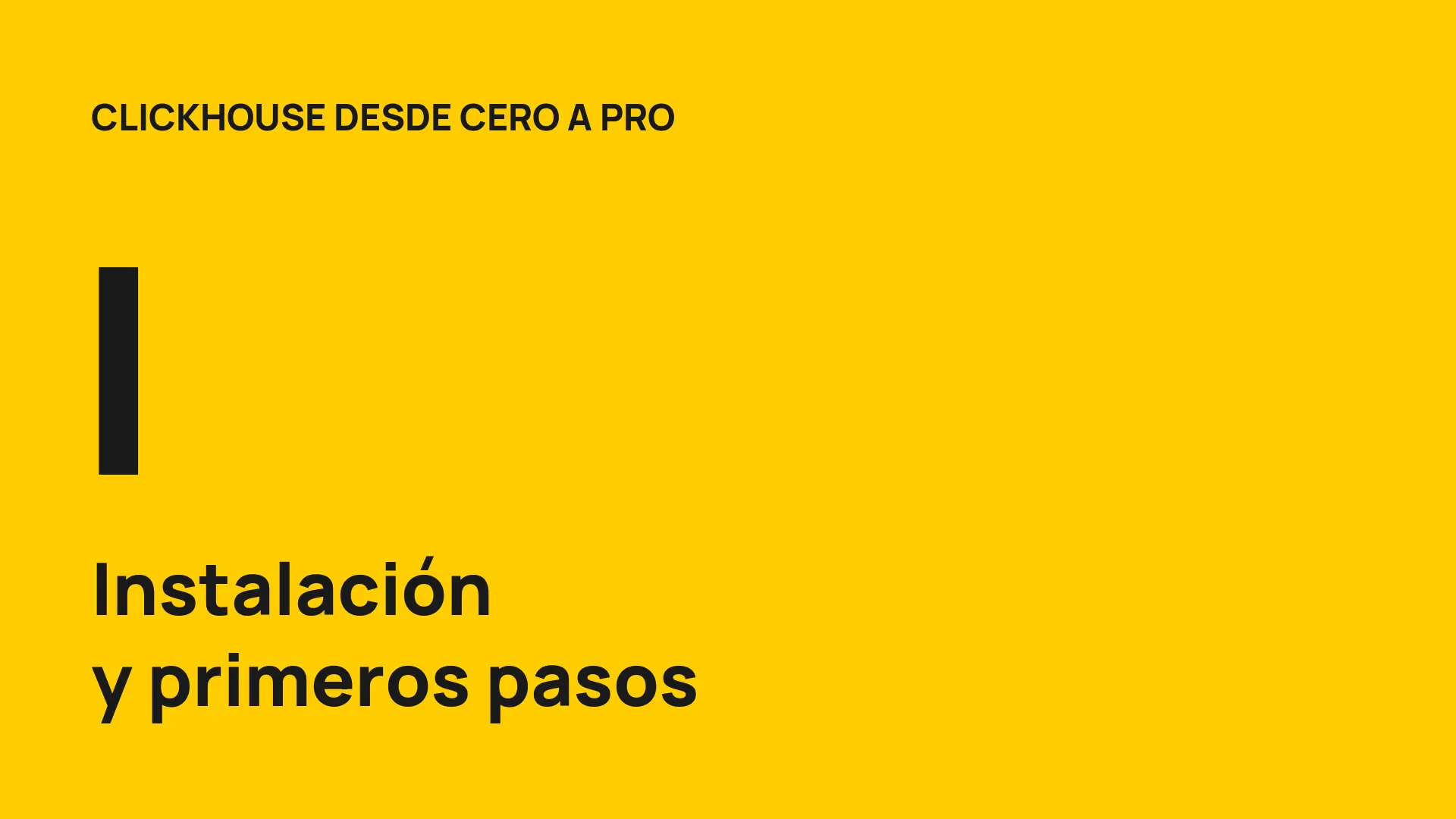 ClickHouse desde cero (I): instalación y primeros pasos