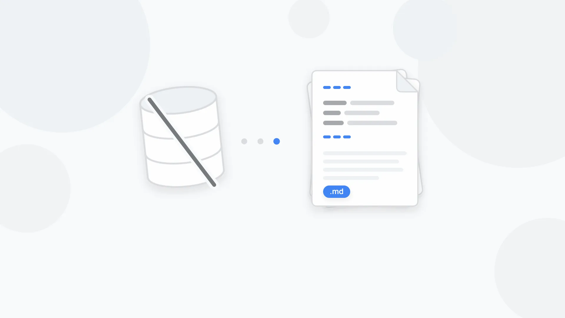 Ilustración minimalista: un cilindro de base de datos apartado y tachado frente a una pila de documentos Markdown con front matter